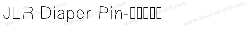 JLR Diaper Pin字体转换
